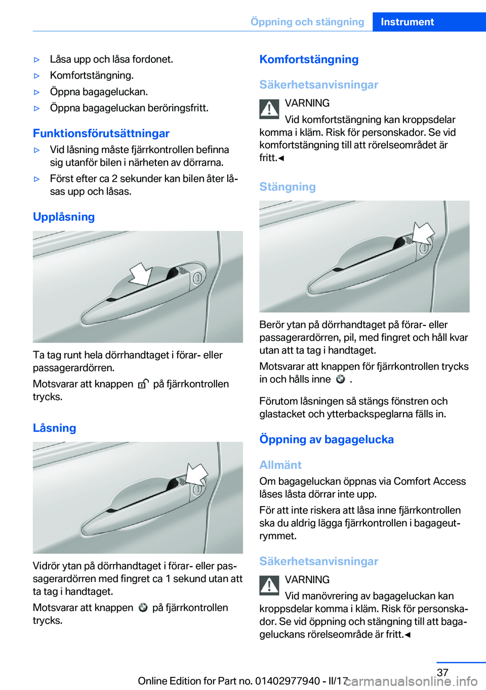 BMW 3 SERIES 2017  InstruktionsbÖcker (in Swedish) 'y�L�å�s�a� �u�p�p� �o�c�h� �l�å�s�a� �f�o�r�d�o�n�e�t�.'y�K�o�m�f�o�r�t�s�t�ä�n�g�n�i�n�g�.'y�