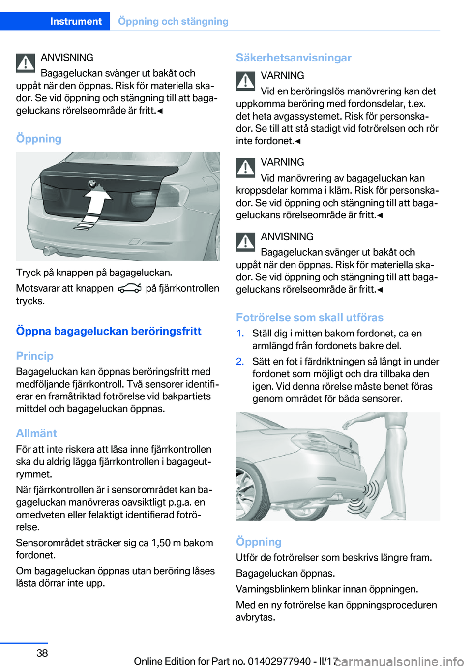 BMW 3 SERIES 2017  InstruktionsbÖcker (in Swedish) �A�N�V�I�S�N�I�N�G
�B�a�g�a�g�e�l�u�c�k�a�n� �s�v�ä�n�g�e�r� �u�t� �b�a�k�å�t� �o�c�h
�u�p�p�å�t� �n�ä�r� �d�e�n� �