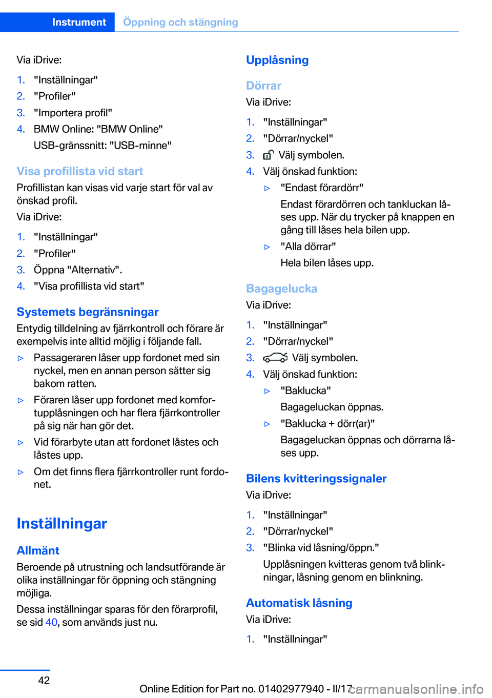 BMW 3 SERIES 2017  InstruktionsbÖcker (in Swedish) �V�i�a� �i�D�r�i�v�e�:�1�.�"�I�n�s�t�ä�l�l�n�i�n�g�a�r�"�2�.�"�P�r�o�f�i�l�e�r�"�3�.�"�I�m�p�o�r�t�e�r�a� �p�r�o�f�i�l�"�4�.�B�M�W� �O�n�l�i�n�e�:� �"�B�M�W� �O�n�l�i�n�e�