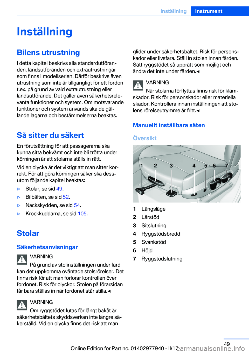 BMW 3 SERIES 2017  InstruktionsbÖcker (in Swedish) �I�n�s�t�ä�l�l�n�i�n�g�B�i�l�e�n�s��u�t�r�u�s�t�n�i�n�g
�I� �d�e�t�t�a� �k�a�p�i�t�e�l� �b�e�s�k�r�i�v�s� �a�l�l�a� �s�t�a�n�d�a�r�d�u�t�f�