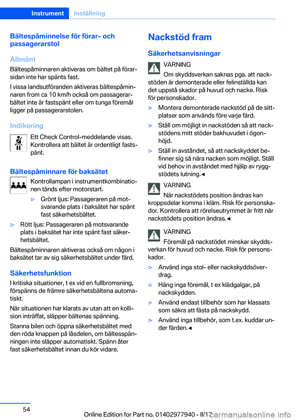 BMW 3 SERIES 2017  InstruktionsbÖcker (in Swedish) �B�ä�l�t�e�s�p�å�m�i�n�n�e�l�s�e��f�