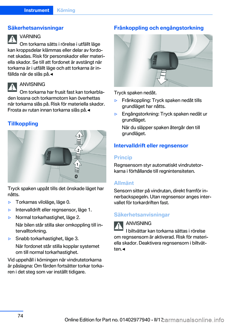 BMW 3 SERIES 2017  InstruktionsbÖcker (in Swedish) �S�ä�k�e�r�h�e�t�s�a�n�v�i�s�n�i�n�g�a�r�V�A�R�N�I�N�G
�O�m� �t�o�r�k�a�r�n�a� �s�ä�t�t�s� �i� �r�