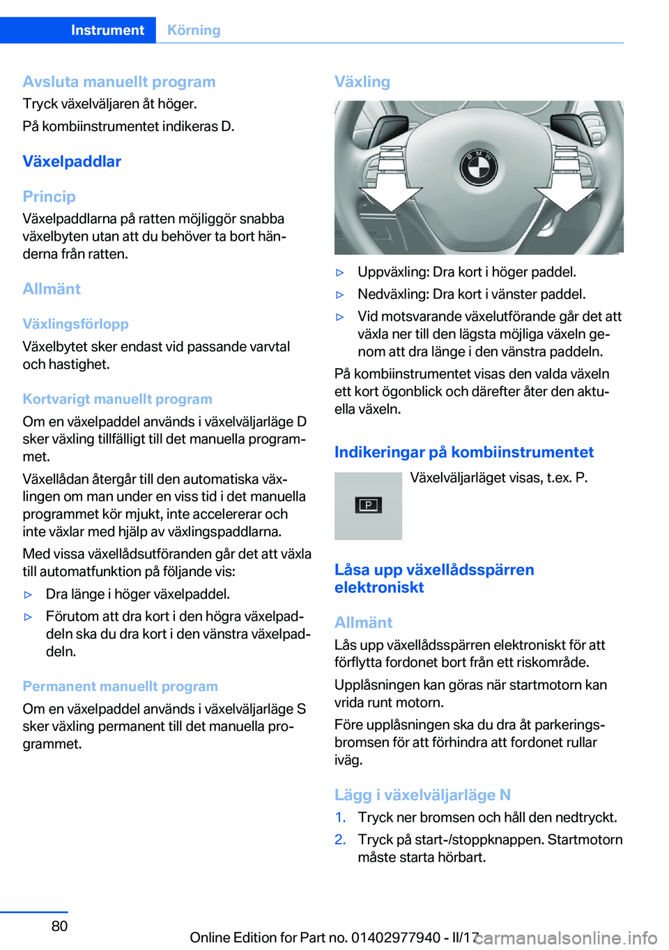 BMW 3 SERIES 2017  InstruktionsbÖcker (in Swedish) �A�v�s�l�u�t�a��m�a�n�u�e�l�l�t��p�r�o�g�r�a�m
�T�r�y�c�k� �v�ä�x�e�l�v�ä�l�j�a�r�e�n� �å�t� �h�