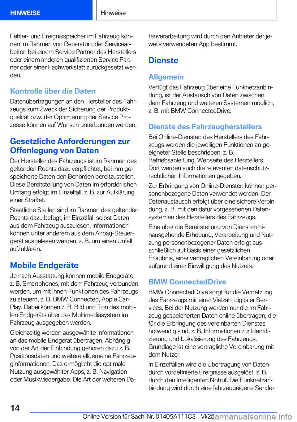 BMW 3 SERIES SEDAN PLUG-IN HYBRID 2021  Betriebsanleitungen (in German) �F�e�h�l�e�r�-��u�n�d��E�r�e�i�g�n�i�s�s�p�e�i�c�h�e�r��i�m��F�a�h�r�z�e�u�g��k�