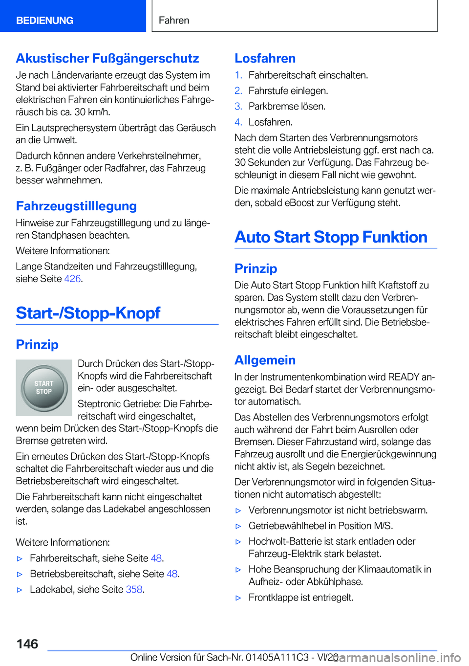 BMW 3 SERIES SEDAN PLUG-IN HYBRID 2021  Betriebsanleitungen (in German) �A�k�u�s�t�i�s�c�h�e�r��F�u�