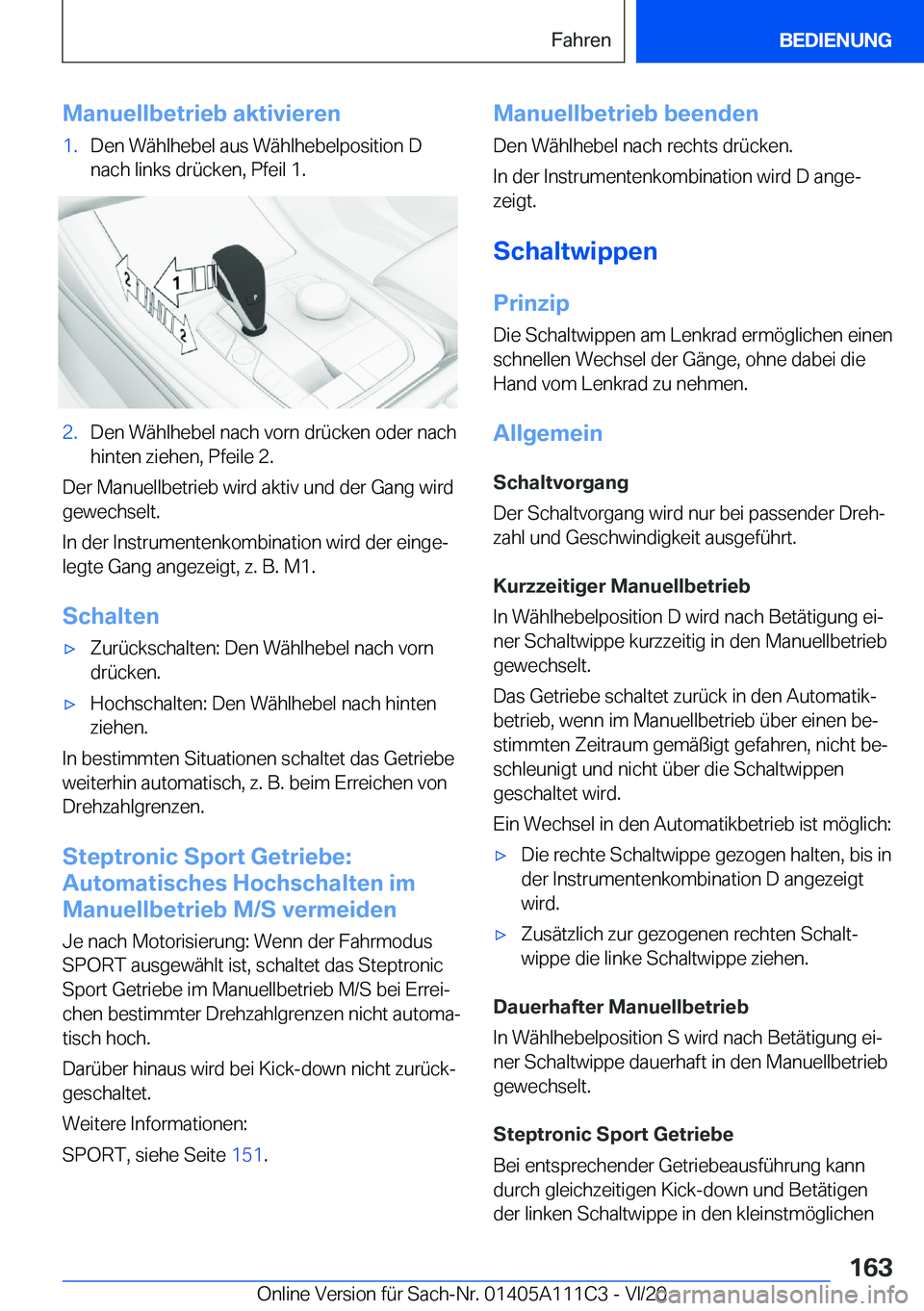 BMW 3 SERIES SEDAN PLUG-IN HYBRID 2021  Betriebsanleitungen (in German) �M�a�n�u�e�l�l�b�e�t�r�i�e�b��a�k�t�i�v�i�e�r�e�n�1�.�D�e�n��W�