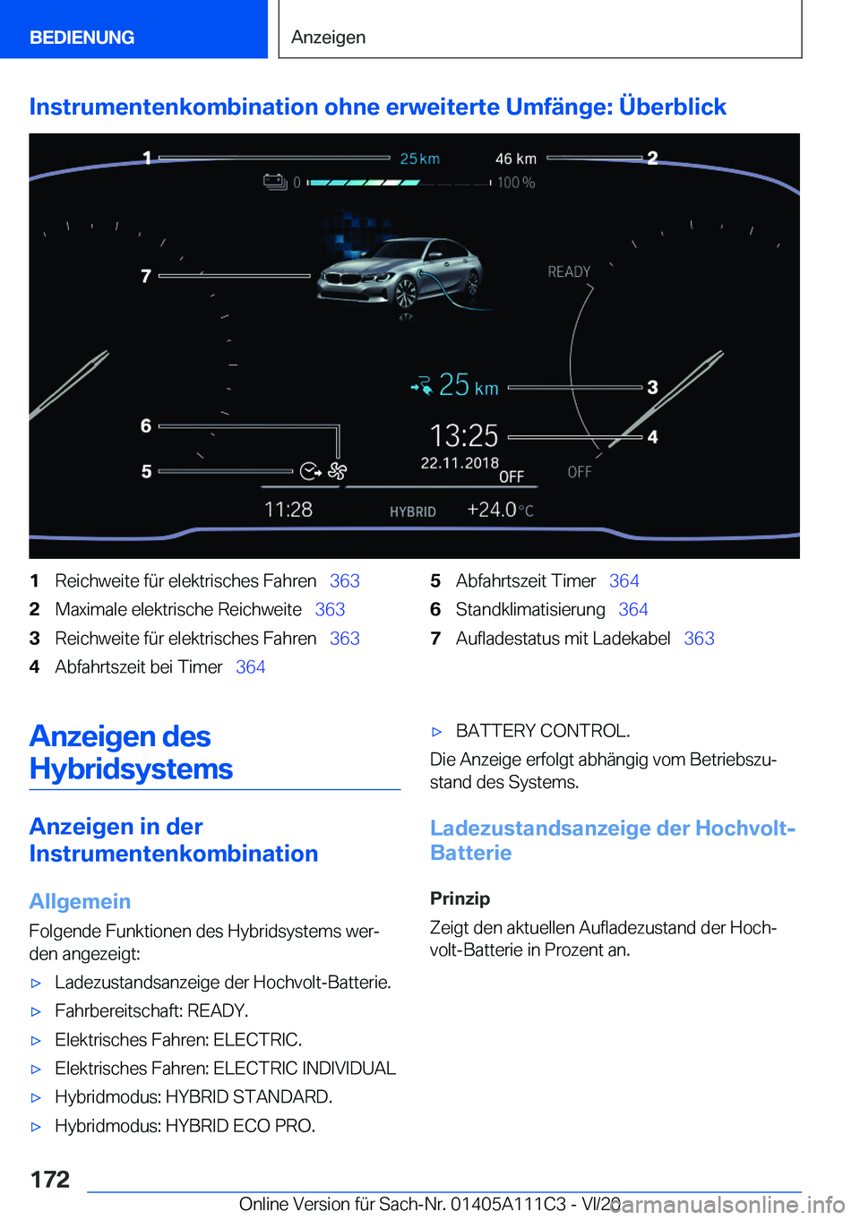 BMW 3 SERIES SEDAN PLUG-IN HYBRID 2021  Betriebsanleitungen (in German) �I�n�s�t�r�u�m�e�n�t�e�n�k�o�m�b�i�n�a�t�i�o�n��o�h�n�e��e�r�w�e�i�t�e�r�t�e��U�m�f�