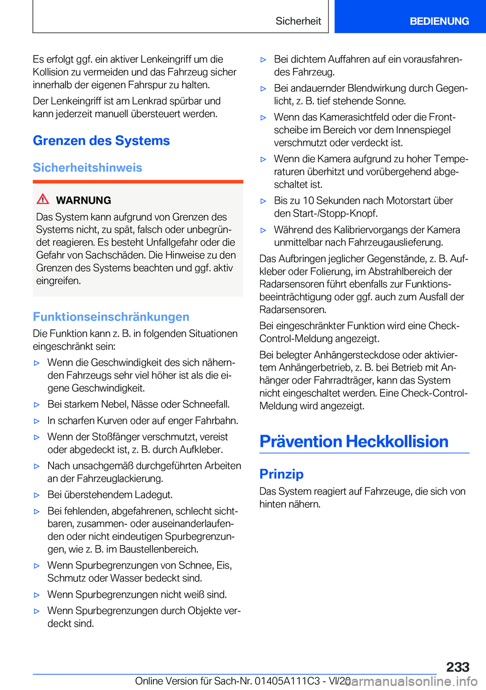 BMW 3 SERIES SEDAN PLUG-IN HYBRID 2021  Betriebsanleitungen (in German) �E�s��e�r�f�o�l�g�t��g�g�f�.��e�i�n��a�k�t�i�v�e�r��L�e�n�k�e�i�n�g�r�i�f�f��u�m��d�i�e�K�o�l�l�i�s�i�o�n��z�u��v�e�r�m�e�i�d�e�n��u�n�d��d�a�s��F�a�h�r�z�e�u�g��s�i�c�h�e�r
�i�n�n�e�r�h�