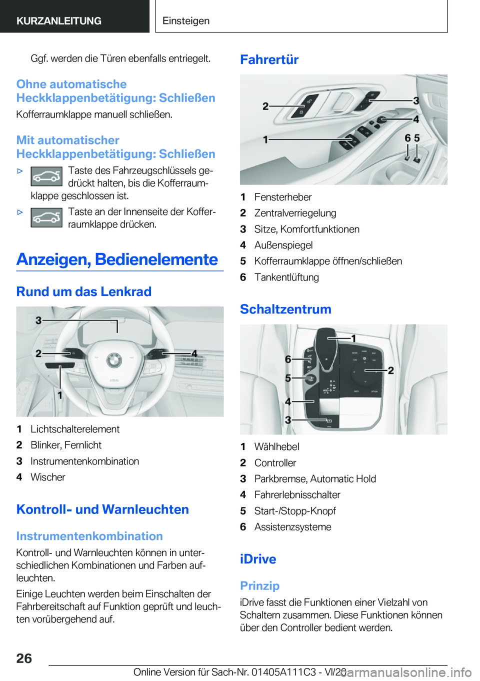 BMW 3 SERIES SEDAN PLUG-IN HYBRID 2021  Betriebsanleitungen (in German) �G�g�f�.��w�e�r�d�e�n��d�i�e��T�
