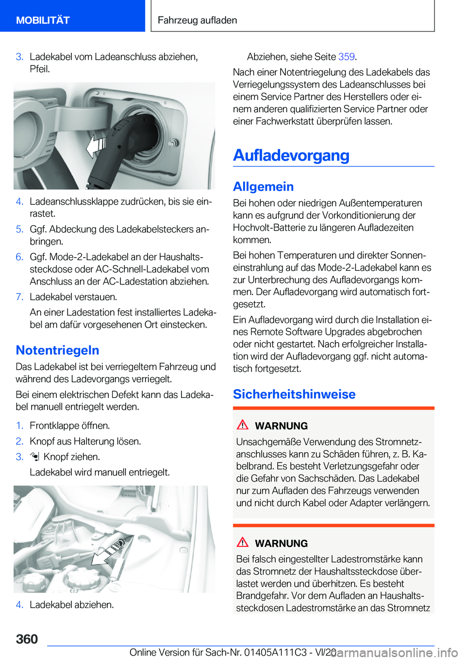 BMW 3 SERIES SEDAN PLUG-IN HYBRID 2021  Betriebsanleitungen (in German) �3�.�L�a�d�e�k�a�b�e�l��v�o�m��L�a�d�e�a�n�s�c�h�l�u�s�s��a�b�z�i�e�h�e�n�,
�P�f�e�i�l�.�4�.�L�a�d�e�a�n�s�c�h�l�u�s�s�k�l�a�p�p�e��z�u�d�r�