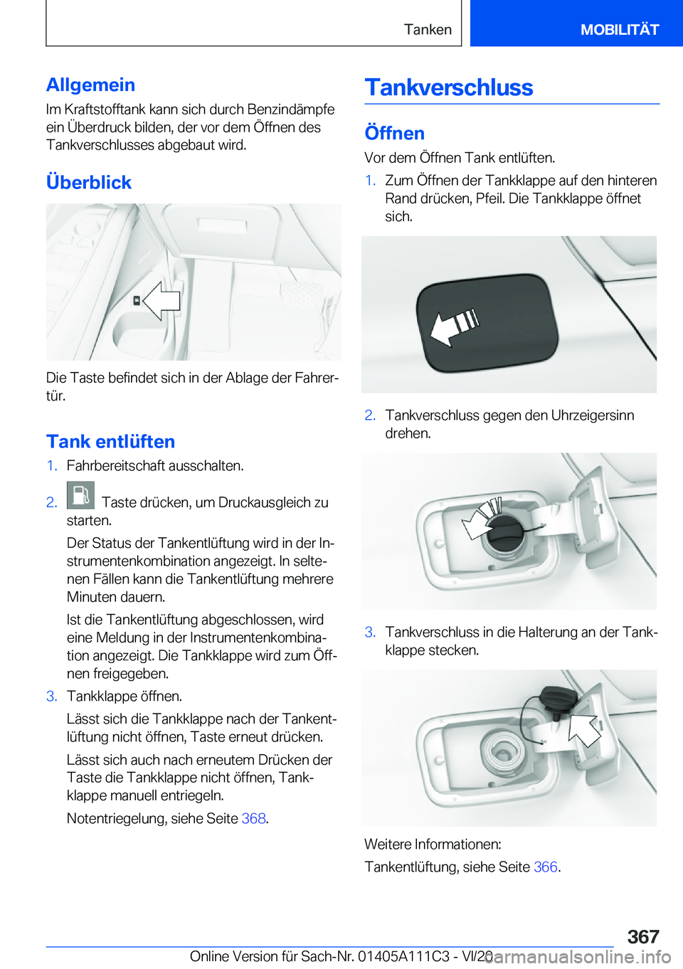 BMW 3 SERIES SEDAN PLUG-IN HYBRID 2021  Betriebsanleitungen (in German) �A�l�l�g�e�m�e�i�n
�I�m��K�r�a�f�t�s�t�o�f�f�t�a�n�k��k�a�n�n��s�i�c�h��d�u�r�c�h��B�e�n�z�i�n�d�