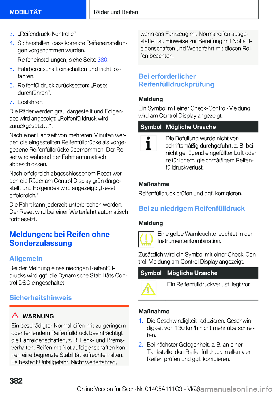BMW 3 SERIES SEDAN PLUG-IN HYBRID 2021  Betriebsanleitungen (in German) �3�.x�R�e�i�f�e�n�d�r�u�c�k�-�K�o�n�t�r�o�l�l�ev�4�.�S�i�c�h�e�r�s�t�e�l�l�e�n�,��d�a�s�s��k�o�r�r�e�k�t�e��R�e�i�f�e�n�e�i�n�s�t�e�l�l�u�nj
�g�e�n��v�o�r�g�e�n�o�m�m�e�n��w�u�r�d�e�n�.
�R�e�i