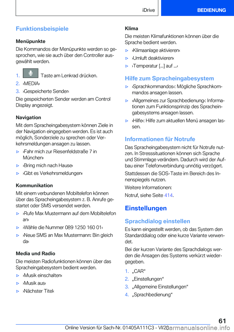 BMW 3 SERIES SEDAN PLUG-IN HYBRID 2021  Betriebsanleitungen (in German) �F�u�n�k�t�i�o�n�s�b�e�i�s�p�i�e�l�e
�M�e�n�