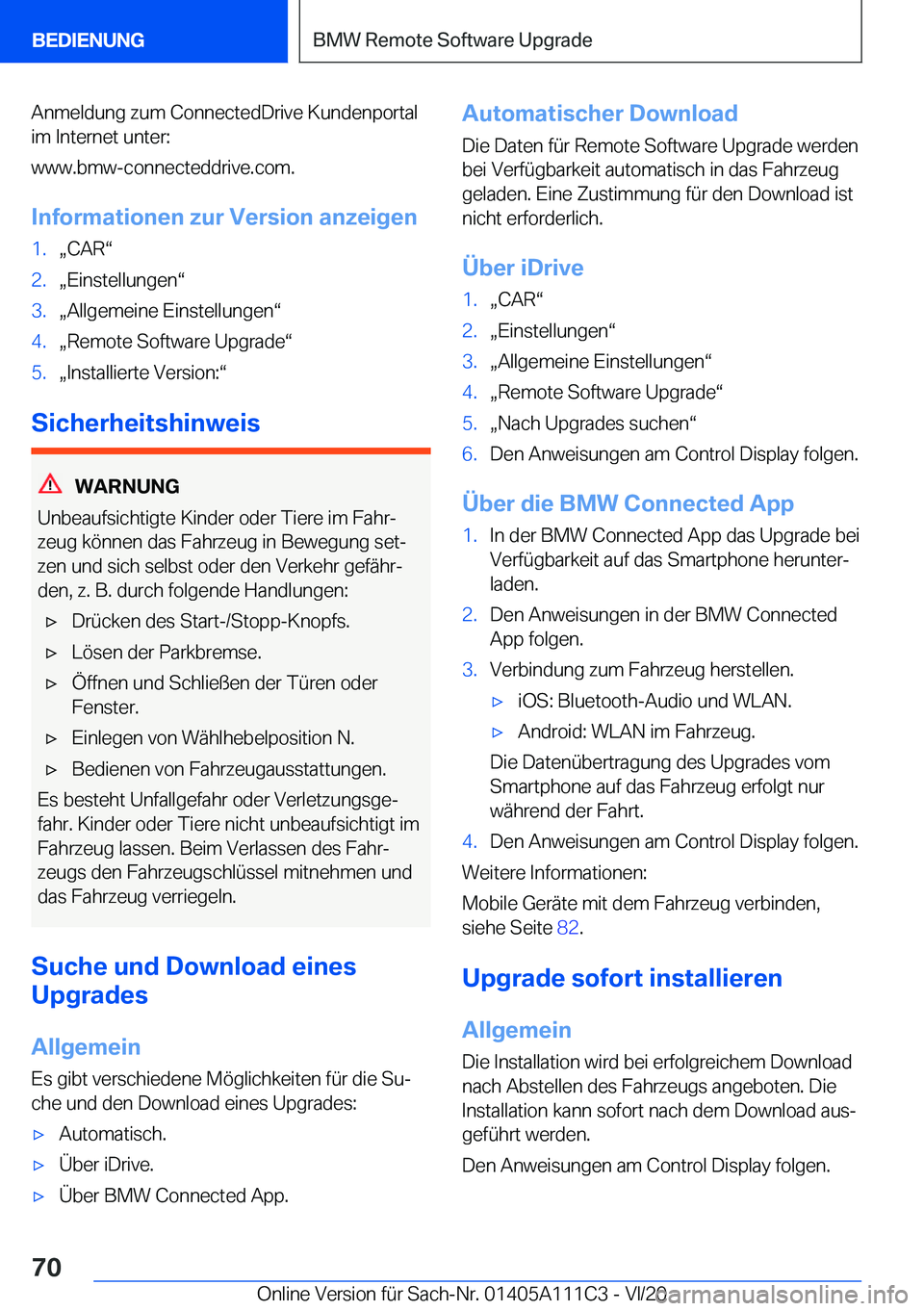 BMW 3 SERIES SEDAN PLUG-IN HYBRID 2021  Betriebsanleitungen (in German) �A�n�m�e�l�d�u�n�g��z�u�m��C�o�n�n�e�c�t�e�d�D�r�i�v�e��K�u�n�d�e�n�p�o�r�t�a�l�i�m��I�n�t�e�r�n�e�t��u�n�t�e�r�:
�w�w�w�.�b�m�w�-�c�o�n�n�e�c�t�e�d�d�r�i�v�e�.�c�o�m�.
�I�n�f�o�r�m�a�t�i�o�n�e�n