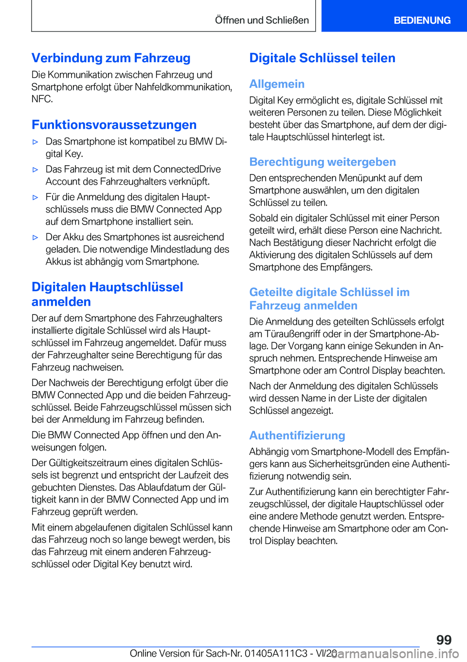 BMW 3 SERIES SEDAN PLUG-IN HYBRID 2021  Betriebsanleitungen (in German) �V�e�r�b�i�n�d�u�n�g��z�u�m��F�a�h�r�z�e�u�g
�D�i�e��K�o�m�m�u�n�i�k�a�t�i�o�n��z�w�i�s�c�h�e�n��F�a�h�r�z�e�u�g��u�n�d
�S�m�a�r�t�p�h�o�n�e��e�r�f�o�l�g�t��