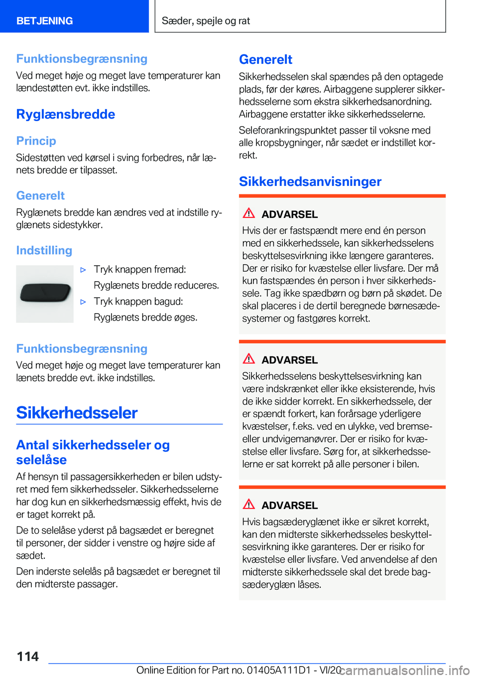 BMW 3 SERIES SEDAN PLUG-IN HYBRID 2021  InstruktionsbØger (in Danish) �F�u�n�k�t�i�o�n�s�b�e�g�r�æ�n�s�n�i�n�g�V�e�d��m�e�g�e�t��h�