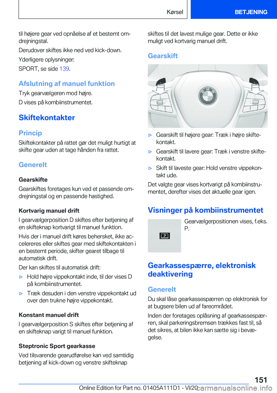 BMW 3 SERIES SEDAN PLUG-IN HYBRID 2021  InstruktionsbØger (in Danish) �t�i�l��h�