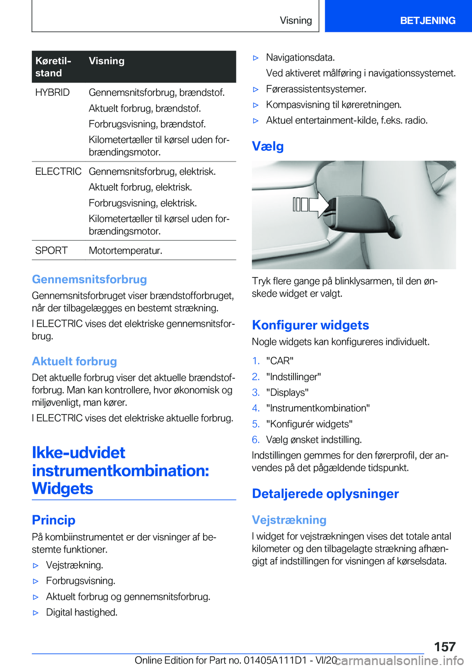 BMW 3 SERIES SEDAN PLUG-IN HYBRID 2021  InstruktionsbØger (in Danish) �K�
