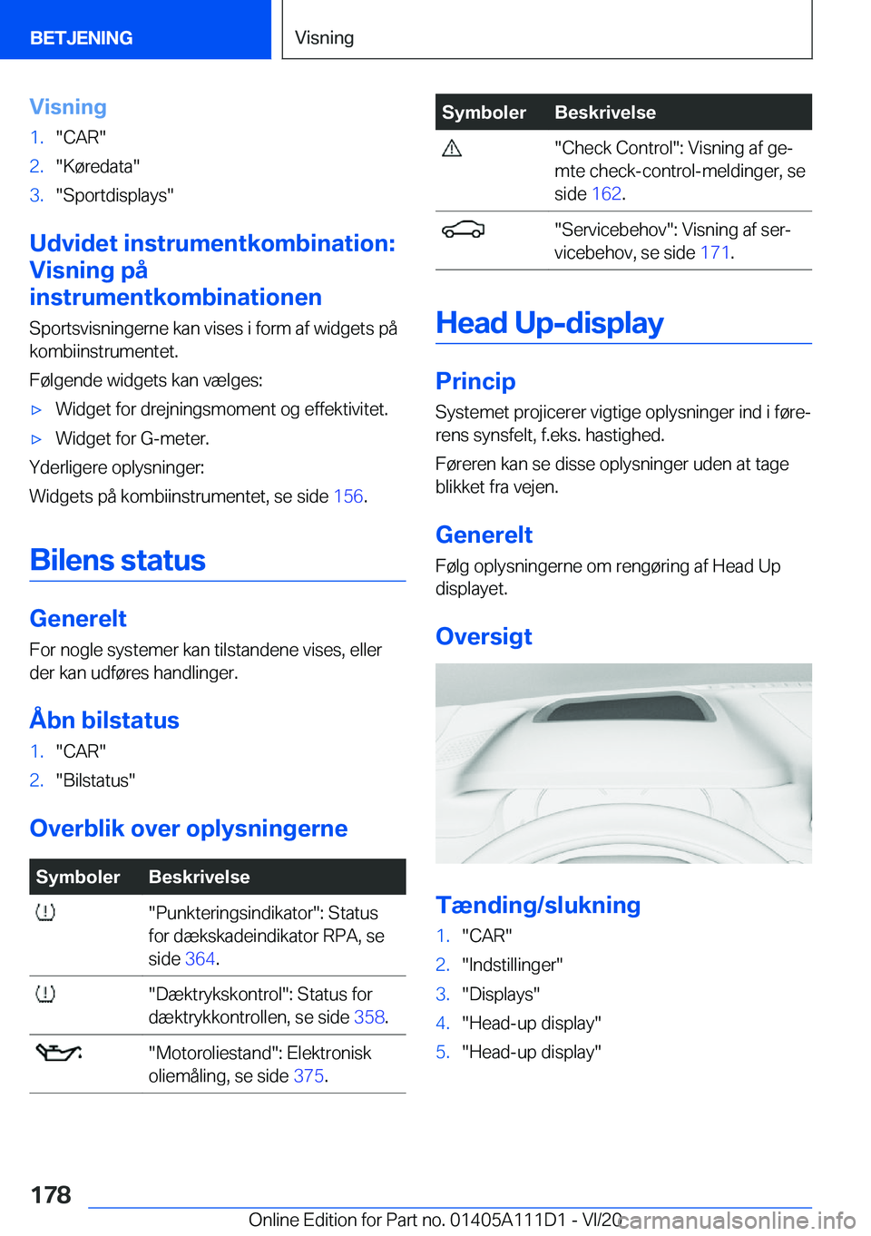 BMW 3 SERIES SEDAN PLUG-IN HYBRID 2021  InstruktionsbØger (in Danish) �V�i�s�n�i�n�g�1�.��C�A�R��2�.��K�