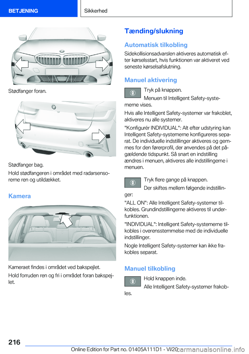 BMW 3 SERIES SEDAN PLUG-IN HYBRID 2021  InstruktionsbØger (in Danish) �S�t�