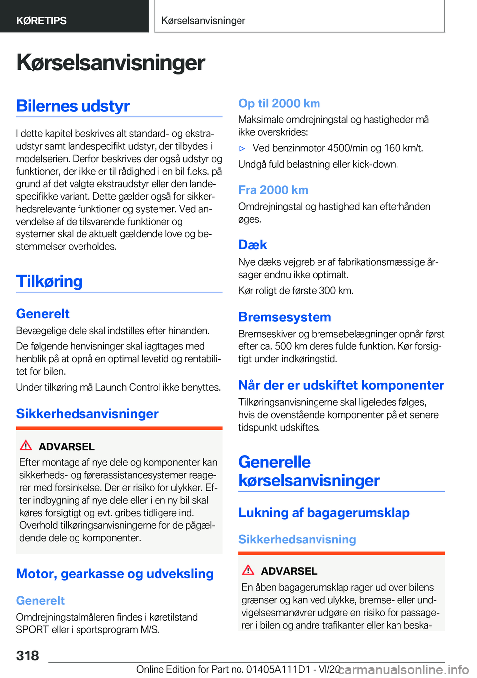 BMW 3 SERIES SEDAN PLUG-IN HYBRID 2021  InstruktionsbØger (in Danish) �K�