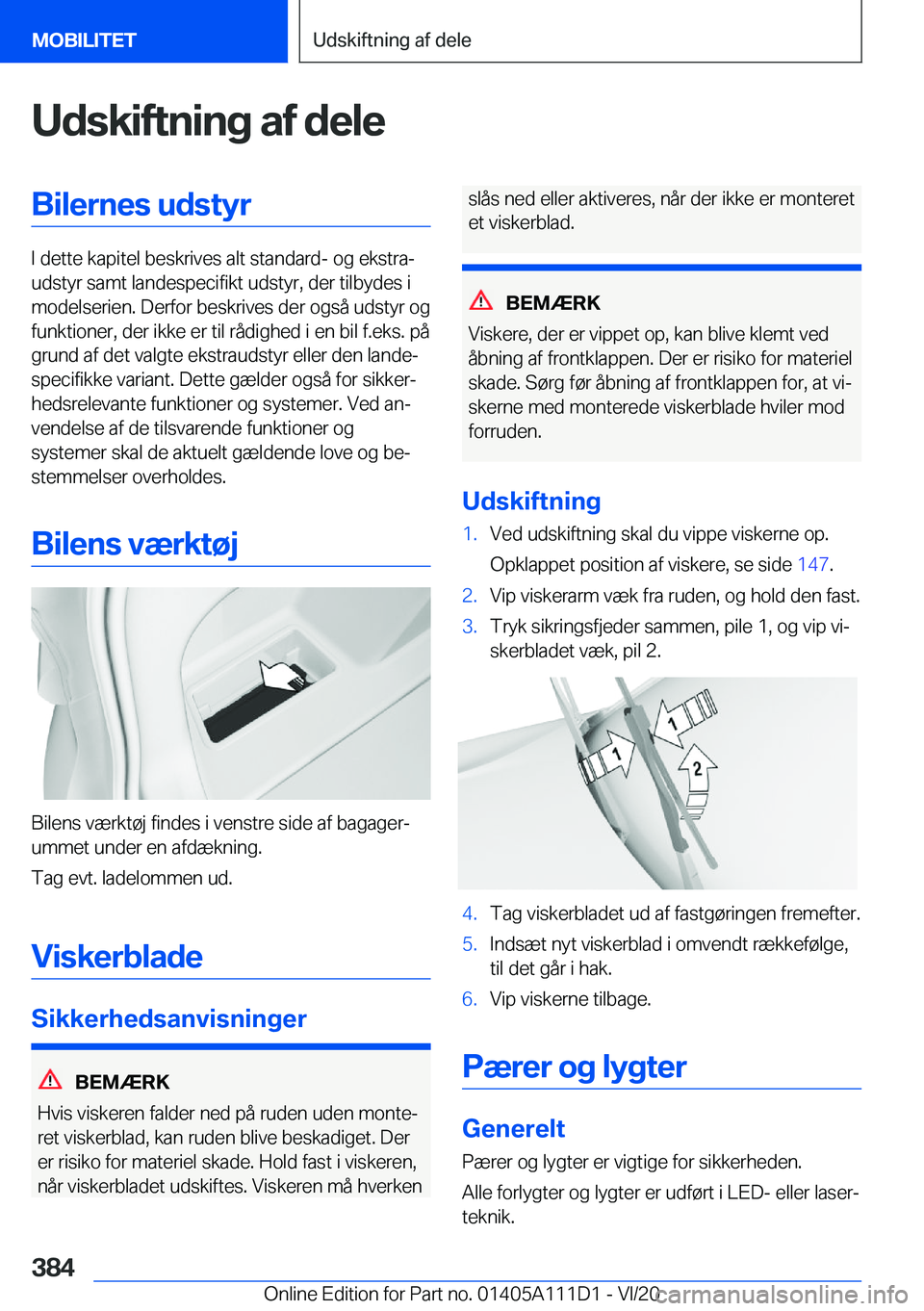 BMW 3 SERIES SEDAN PLUG-IN HYBRID 2021  InstruktionsbØger (in Danish) �U�d�s�k�i�f�t�n�i�n�g��a�f��d�e�l�e�B�i�l�e�r�n�e�s��u�d�s�t�y�r
�I��d�e�t�t�e��k�a�p�i�t�e�l��b�e�s�k�r�i�v�e�s��a�l�t��s�t�a�n�d�a�r�d�-��o�g��e�k�s�t�r�aj
�u�d�s�t�y�r��s�a�m�t��l�a�n