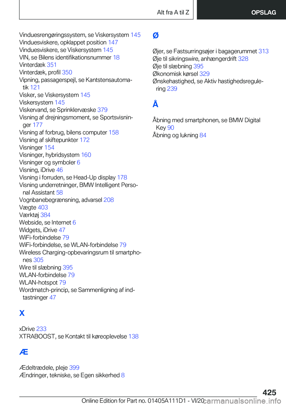 BMW 3 SERIES SEDAN PLUG-IN HYBRID 2021  InstruktionsbØger (in Danish) �V�i�n�d�u�e�s�r�e�n�g�