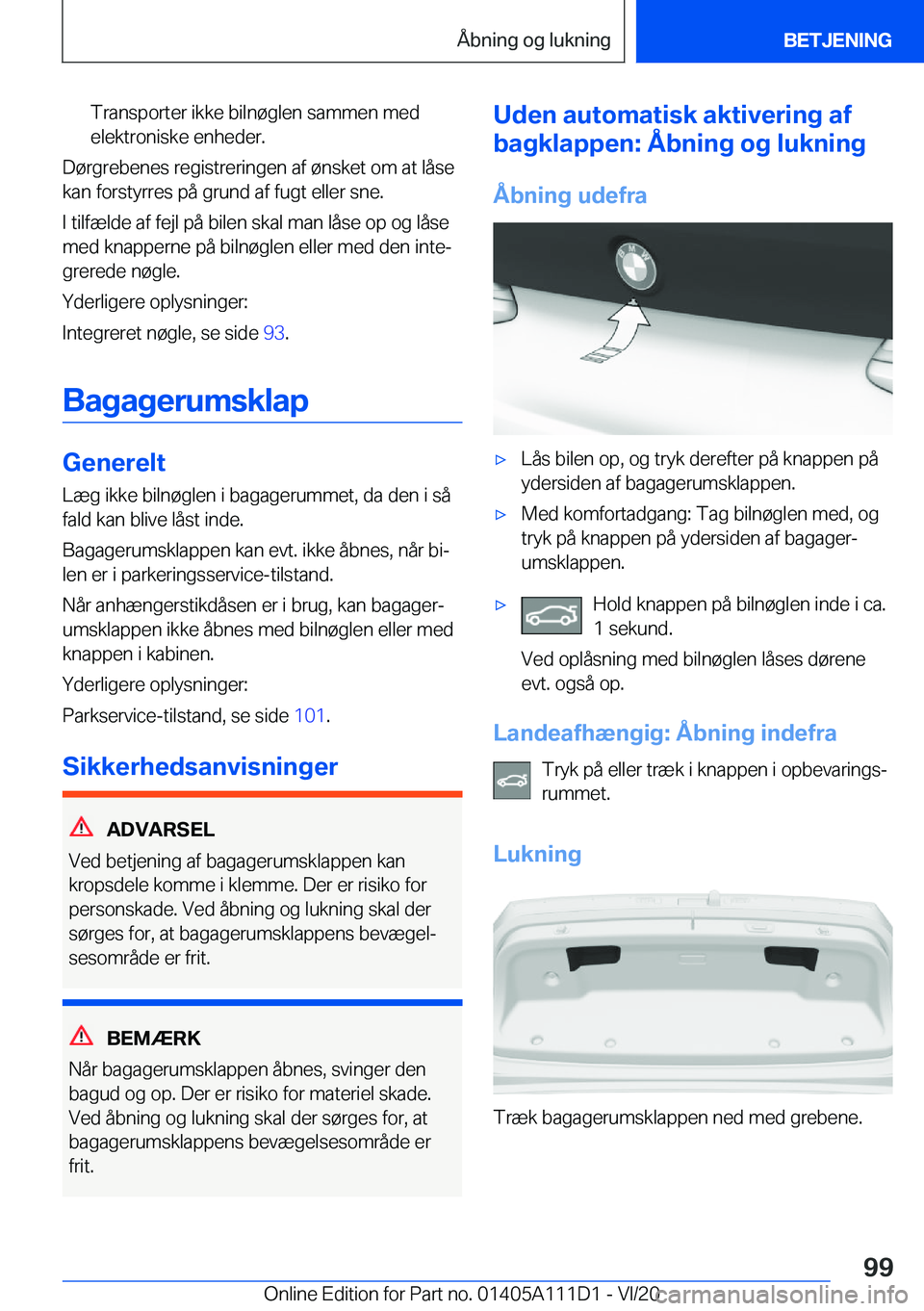 BMW 3 SERIES SEDAN PLUG-IN HYBRID 2021  InstruktionsbØger (in Danish) �T�r�a�n�s�p�o�r�t�e�r��i�k�k�e��b�i�l�n�
