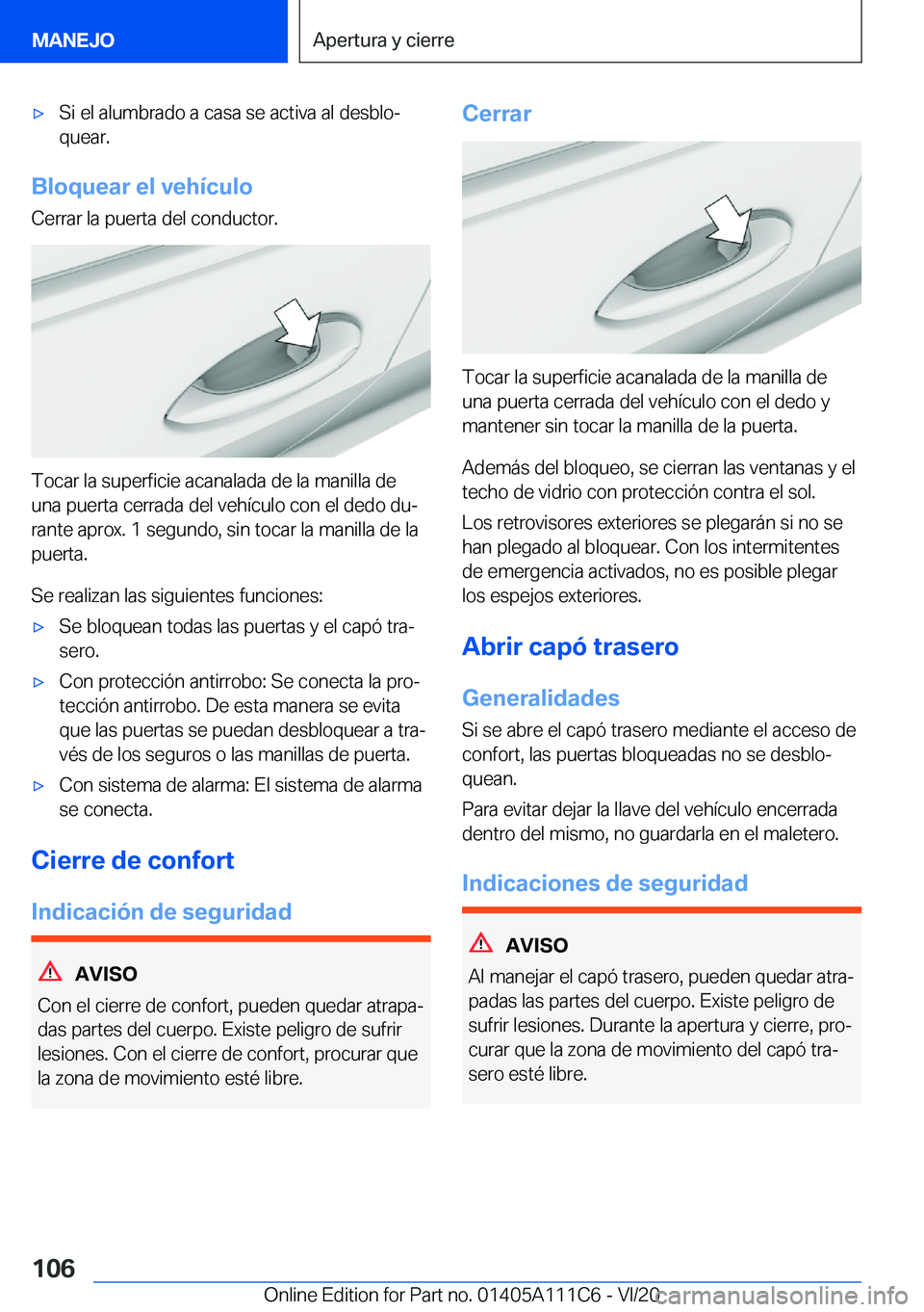 BMW 3 SERIES SEDAN PLUG-IN HYBRID 2021  Manuales de Empleo (in Spanish) 'x�S�i��e�l��a�l�u�m�b�r�a�d�o��a��c�a�s�a��s�e��a�c�t�i�v�a��a�l��d�e�s�b�l�oª
�q�u�e�a�r�.
�B�l�o�q�u�e�a�r��e�l��v�e�h�