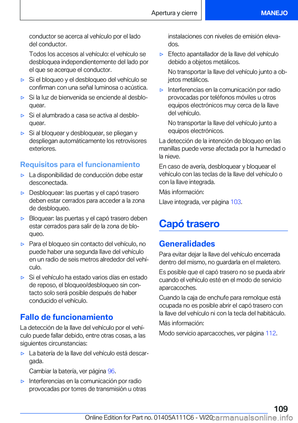 BMW 3 SERIES SEDAN PLUG-IN HYBRID 2021  Manuales de Empleo (in Spanish) �c�o�n�d�u�c�t�o�r��s�e��a�c�e�r�c�a��a�l��v�e�h�