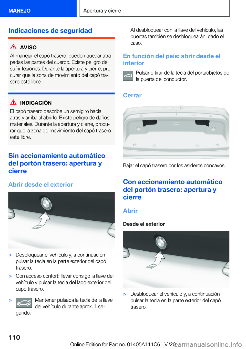 BMW 3 SERIES SEDAN PLUG-IN HYBRID 2021  Manuales de Empleo (in Spanish) �I�n�d�i�c�a�c�i�o�n�e�s��d�e��s�e�g�u�r�i�d�a�d
�A�V�I�S�O
�A�l��m�a�n�e�j�a�r��e�l��c�a�p�