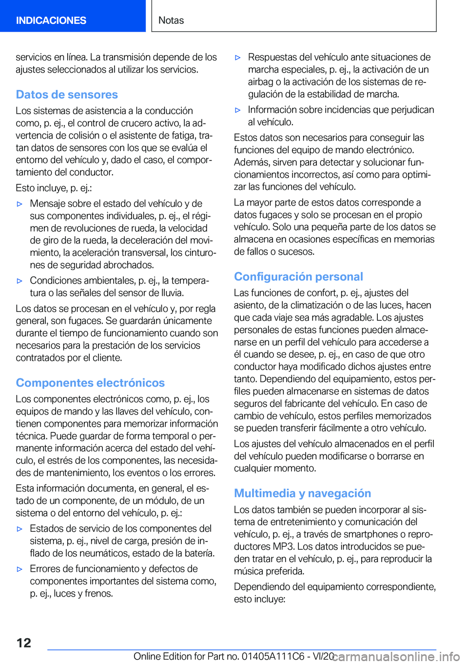 BMW 3 SERIES SEDAN PLUG-IN HYBRID 2021  Manuales de Empleo (in Spanish) �s�e�r�v�i�c�i�o�s��e�n��l�