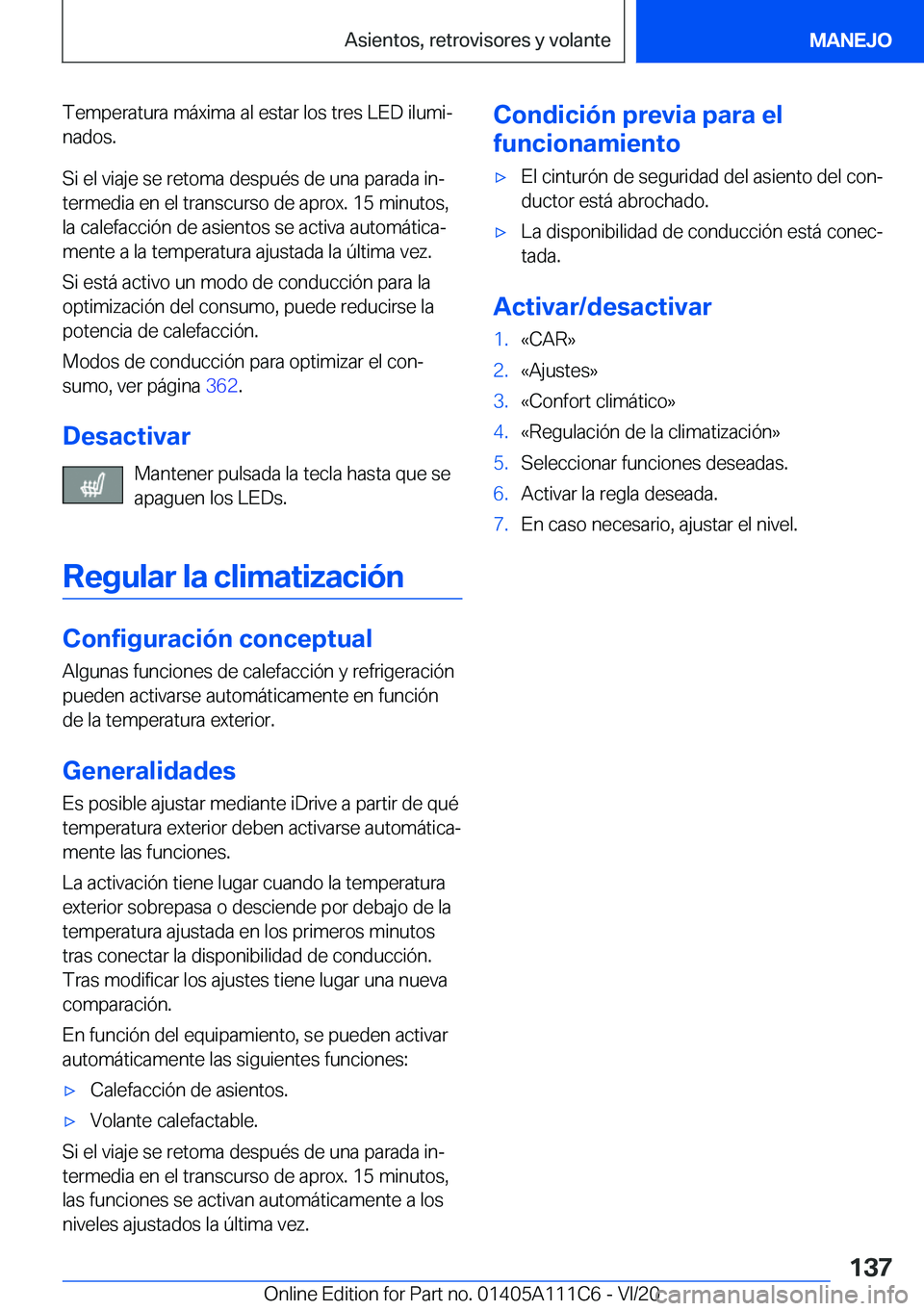 BMW 3 SERIES SEDAN PLUG-IN HYBRID 2021  Manuales de Empleo (in Spanish) �T�e�m�p�e�r�a�t�u�r�a��m�