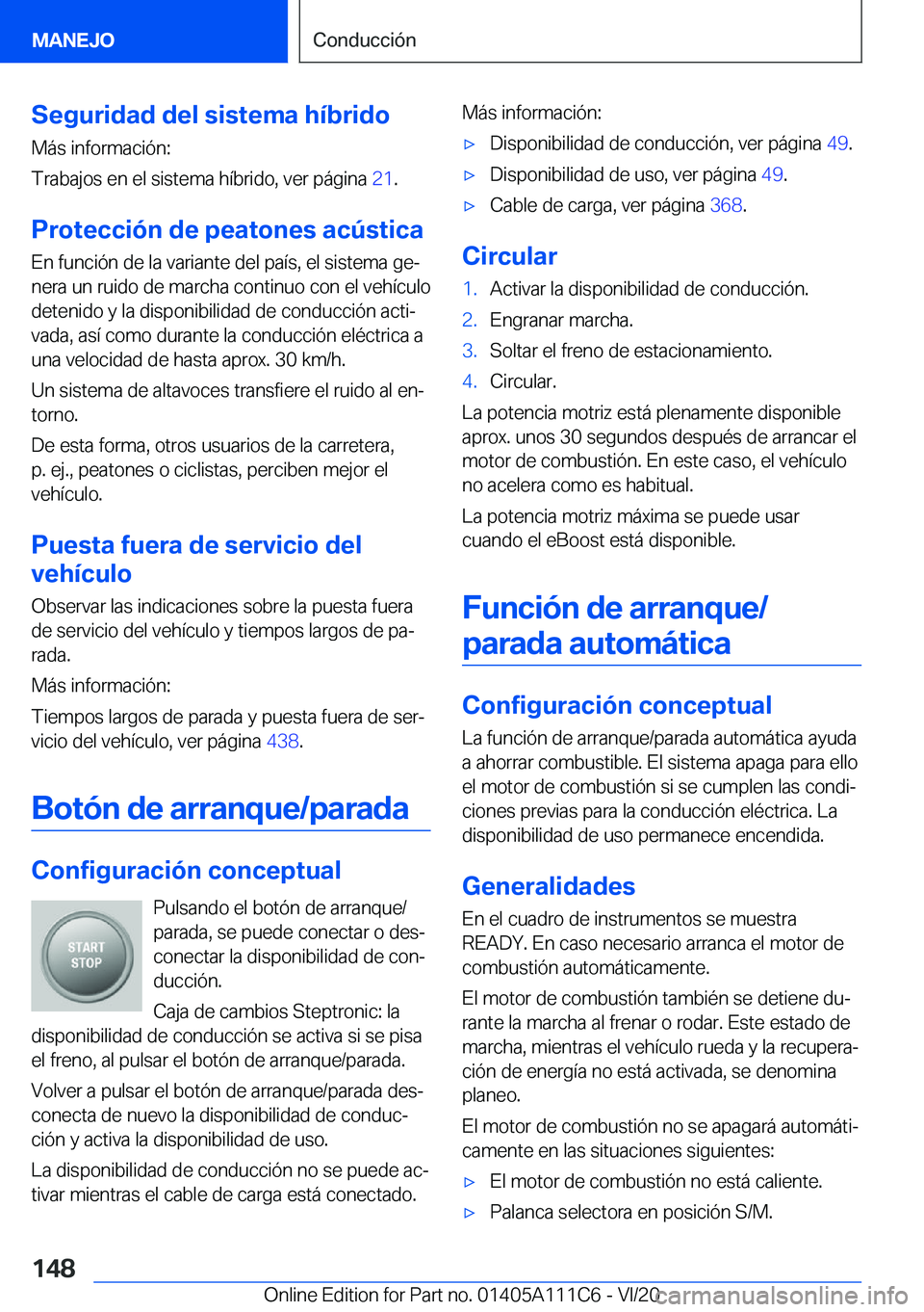 BMW 3 SERIES SEDAN PLUG-IN HYBRID 2021  Manuales de Empleo (in Spanish) �S�e�g�u�r�i�d�a�d��d�e�l��s�i�s�t�e�m�a��h�