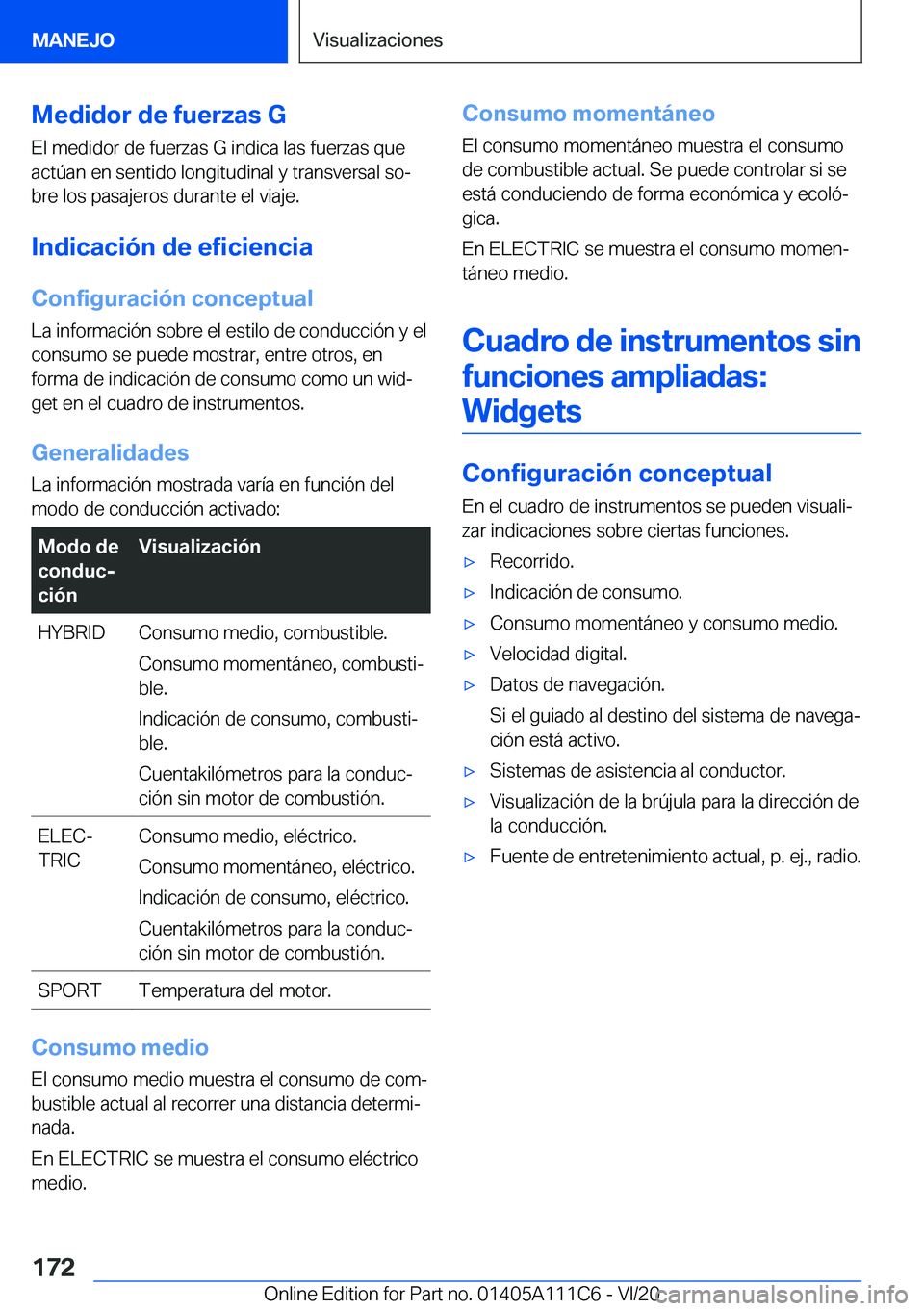 BMW 3 SERIES SEDAN PLUG-IN HYBRID 2021  Manuales de Empleo (in Spanish) �M�e�d�i�d�o�r��d�e��f�u�e�r�z�a�s��G�E�l��m�e�d�i�d�o�r��d�e��f�u�e�r�z�a�s��G��i�n�d�i�c�a��l�a�s��f�u�e�r�z�a�s��q�u�e
�a�c�t�