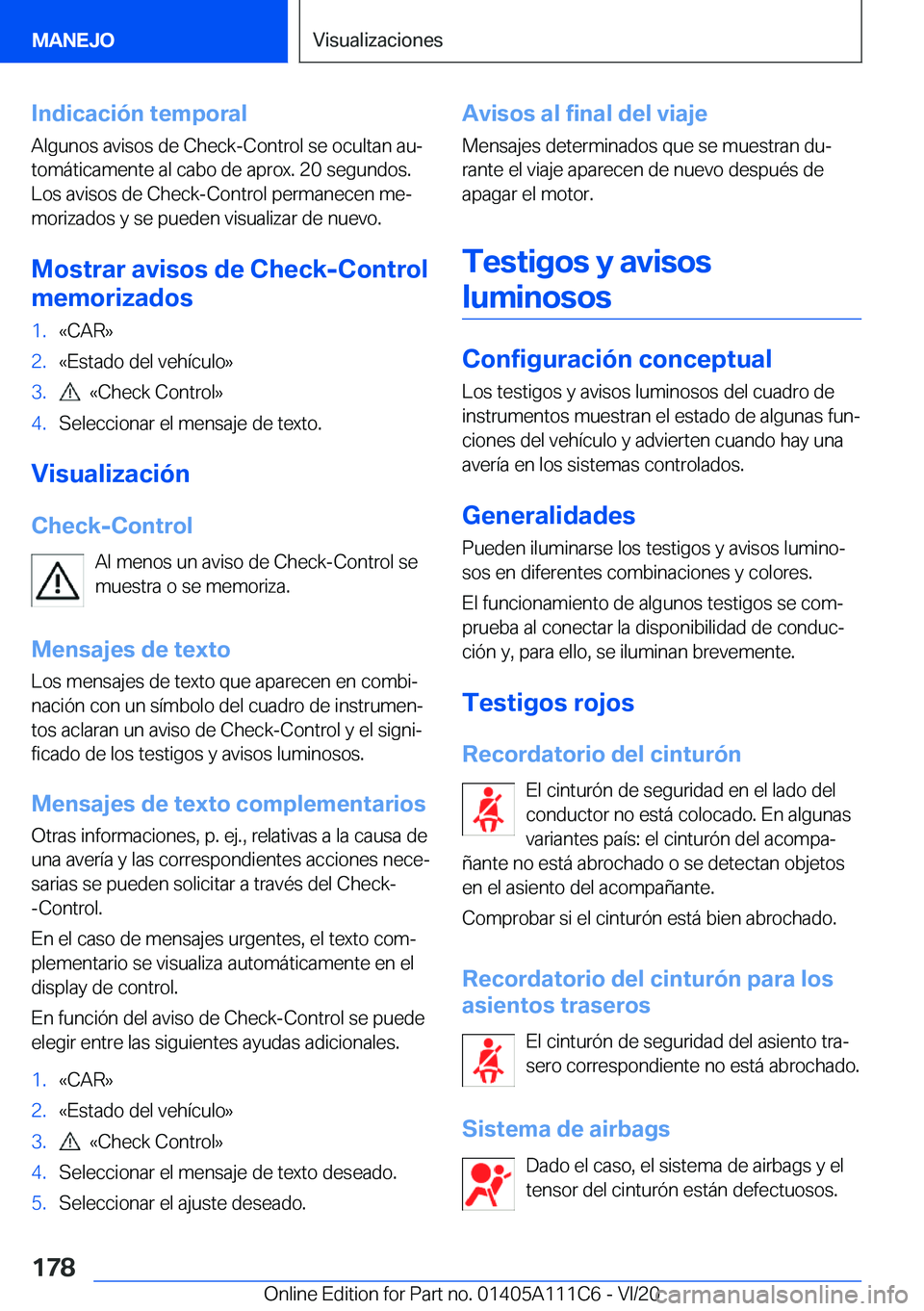 BMW 3 SERIES SEDAN PLUG-IN HYBRID 2021  Manuales de Empleo (in Spanish) �I�n�d�i�c�a�c�i�