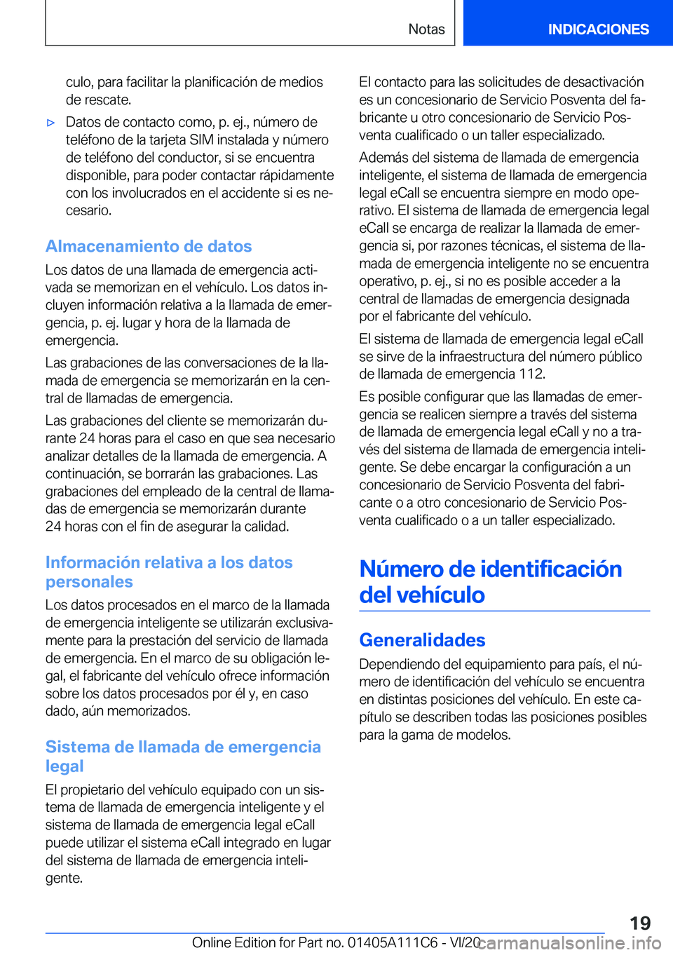 BMW 3 SERIES SEDAN PLUG-IN HYBRID 2021  Manuales de Empleo (in Spanish) �c�u�l�o�,��p�a�r�a��f�a�c�i�l�i�t�a�r��l�a��p�l�a�n�i�f�i�c�a�c�i�