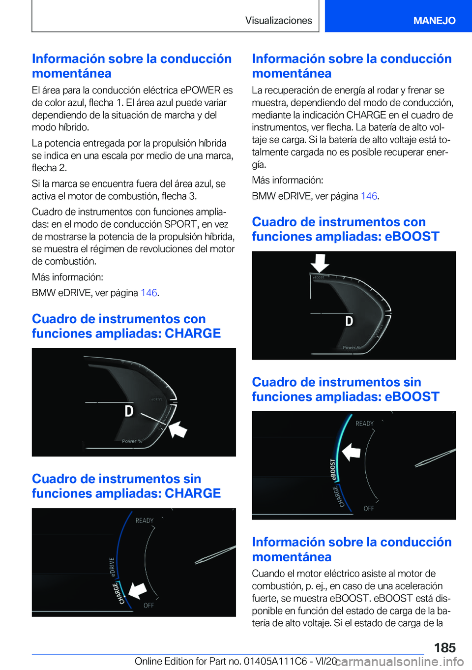 BMW 3 SERIES SEDAN PLUG-IN HYBRID 2021  Manuales de Empleo (in Spanish) �I�n�f�o�r�m�a�c�i�