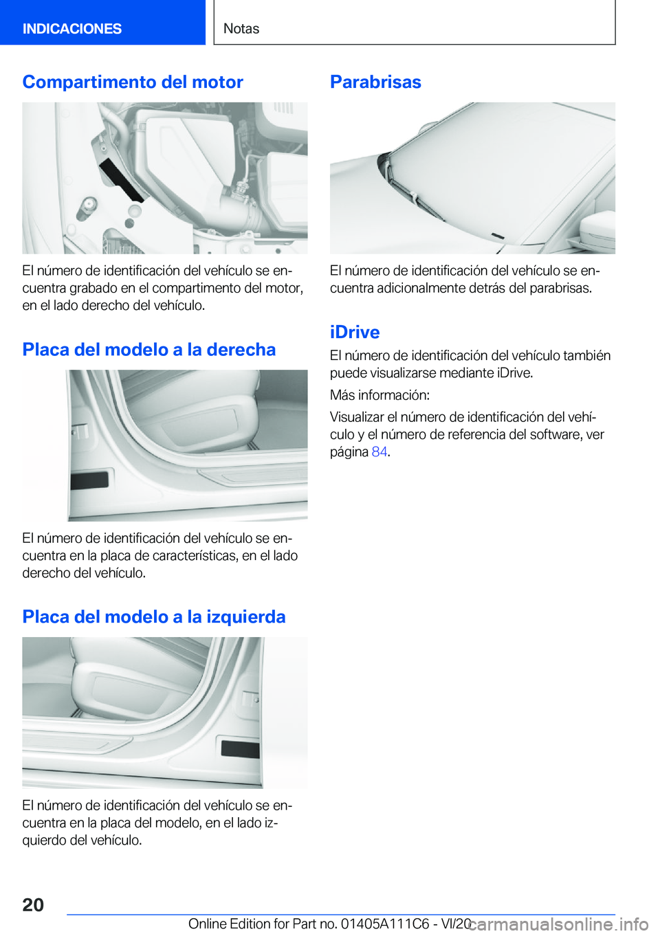 BMW 3 SERIES SEDAN PLUG-IN HYBRID 2021  Manuales de Empleo (in Spanish) �C�o�m�p�a�r�t�i�m�e�n�t�o��d�e�l��m�o�t�o�r
�E�l��n�