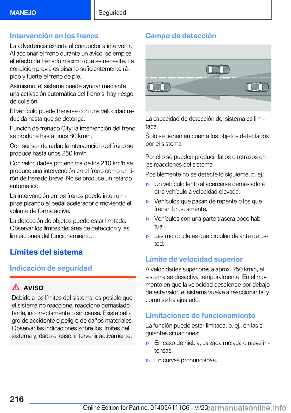 BMW 3 SERIES SEDAN PLUG-IN HYBRID 2021  Manuales de Empleo (in Spanish) �I�n�t�e�r�v�e�n�c�i�