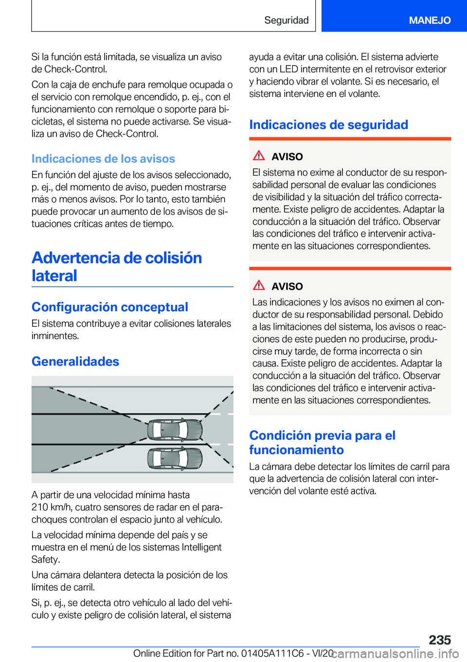 BMW 3 SERIES SEDAN PLUG-IN HYBRID 2021  Manuales de Empleo (in Spanish) �S�i��l�a��f�u�n�c�i�
