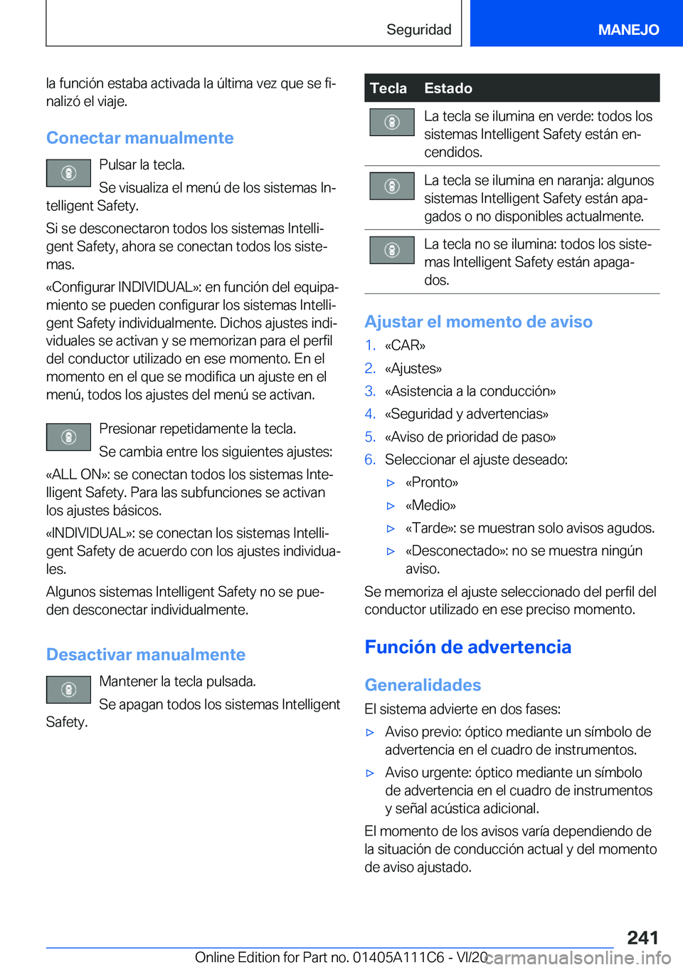 BMW 3 SERIES SEDAN PLUG-IN HYBRID 2021  Manuales de Empleo (in Spanish) �l�a��f�u�n�c�i�