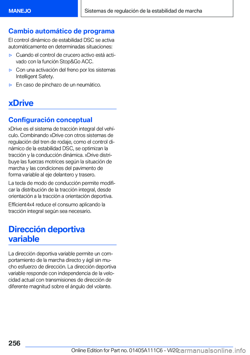 BMW 3 SERIES SEDAN PLUG-IN HYBRID 2021  Manuales de Empleo (in Spanish) �C�a�m�b�i�o��a�u�t�o�m�