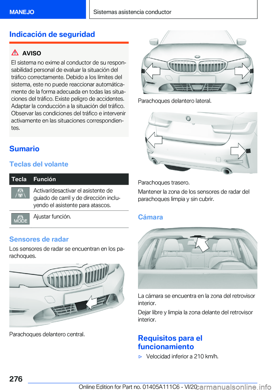 BMW 3 SERIES SEDAN PLUG-IN HYBRID 2021  Manuales de Empleo (in Spanish) �I�n�d�i�c�a�c�i�