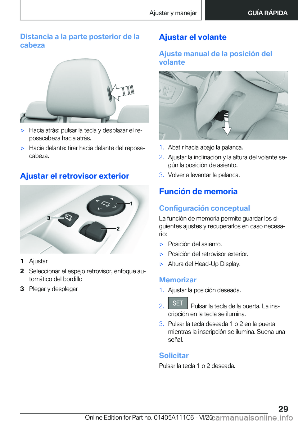 BMW 3 SERIES SEDAN PLUG-IN HYBRID 2021  Manuales de Empleo (in Spanish) �D�i�s�t�a�n�c�i�a��a��l�a��p�a�r�t�e��p�o�s�t�e�r�i�o�r��d�e��l�a
�c�a�b�e�z�a'x�H�a�c�i�a��a�t�r�