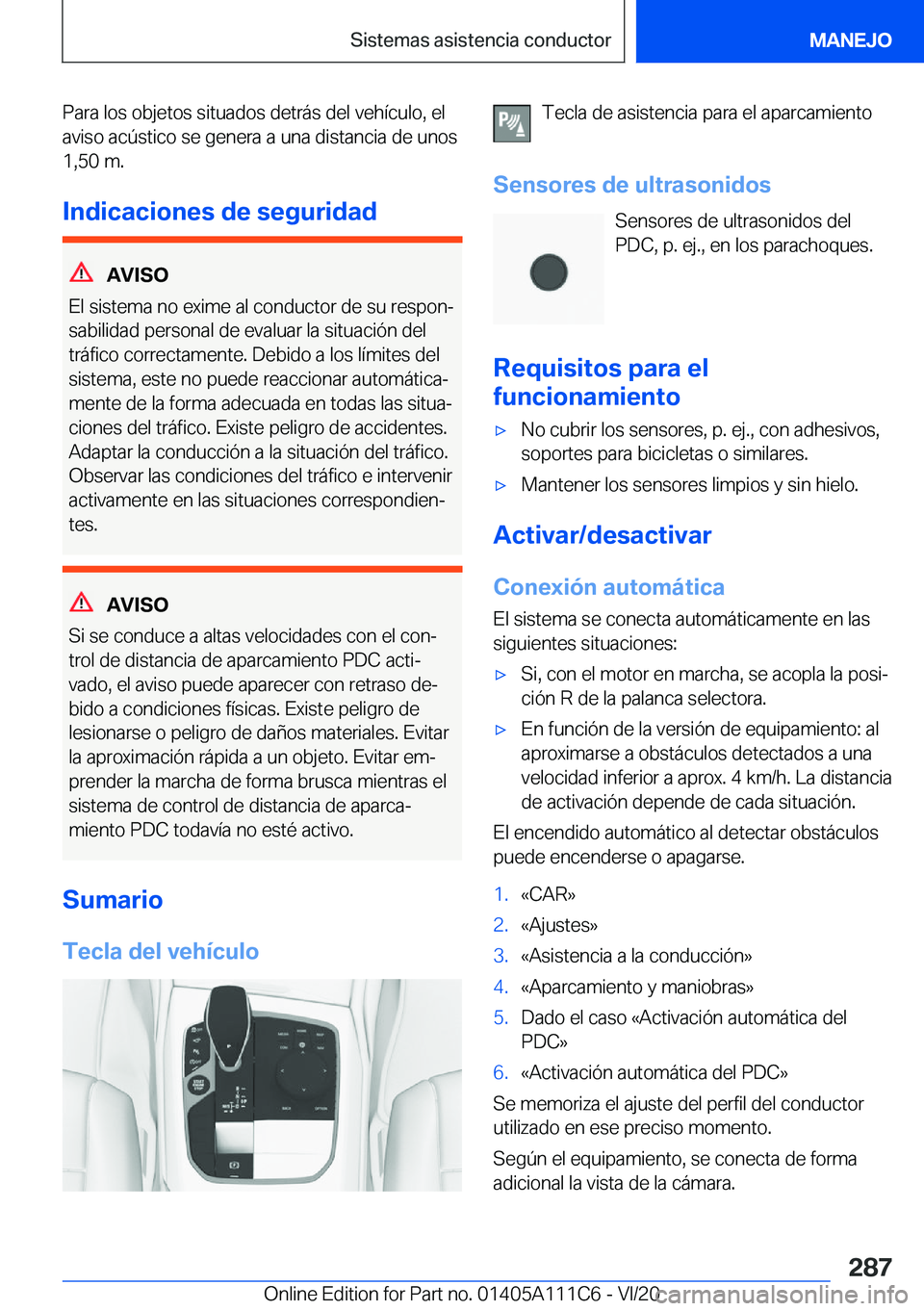 BMW 3 SERIES SEDAN PLUG-IN HYBRID 2021  Manuales de Empleo (in Spanish) �P�a�r�a��l�o�s��o�b�j�e�t�o�s��s�i�t�u�a�d�o�s��d�e�t�r�