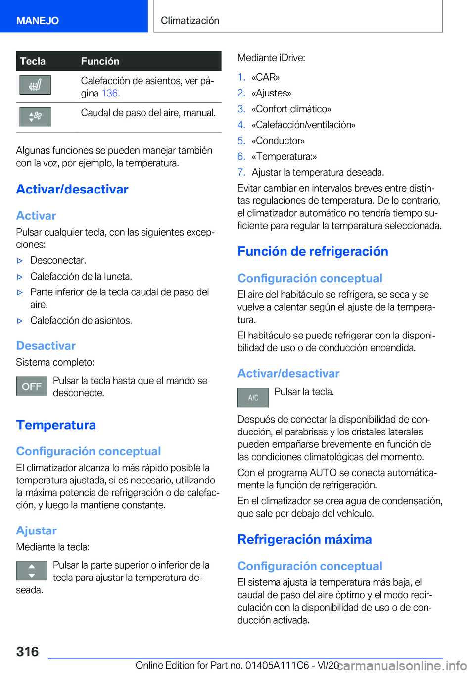 BMW 3 SERIES SEDAN PLUG-IN HYBRID 2021  Manuales de Empleo (in Spanish) �T�e�c�l�a�F�u�n�c�i�