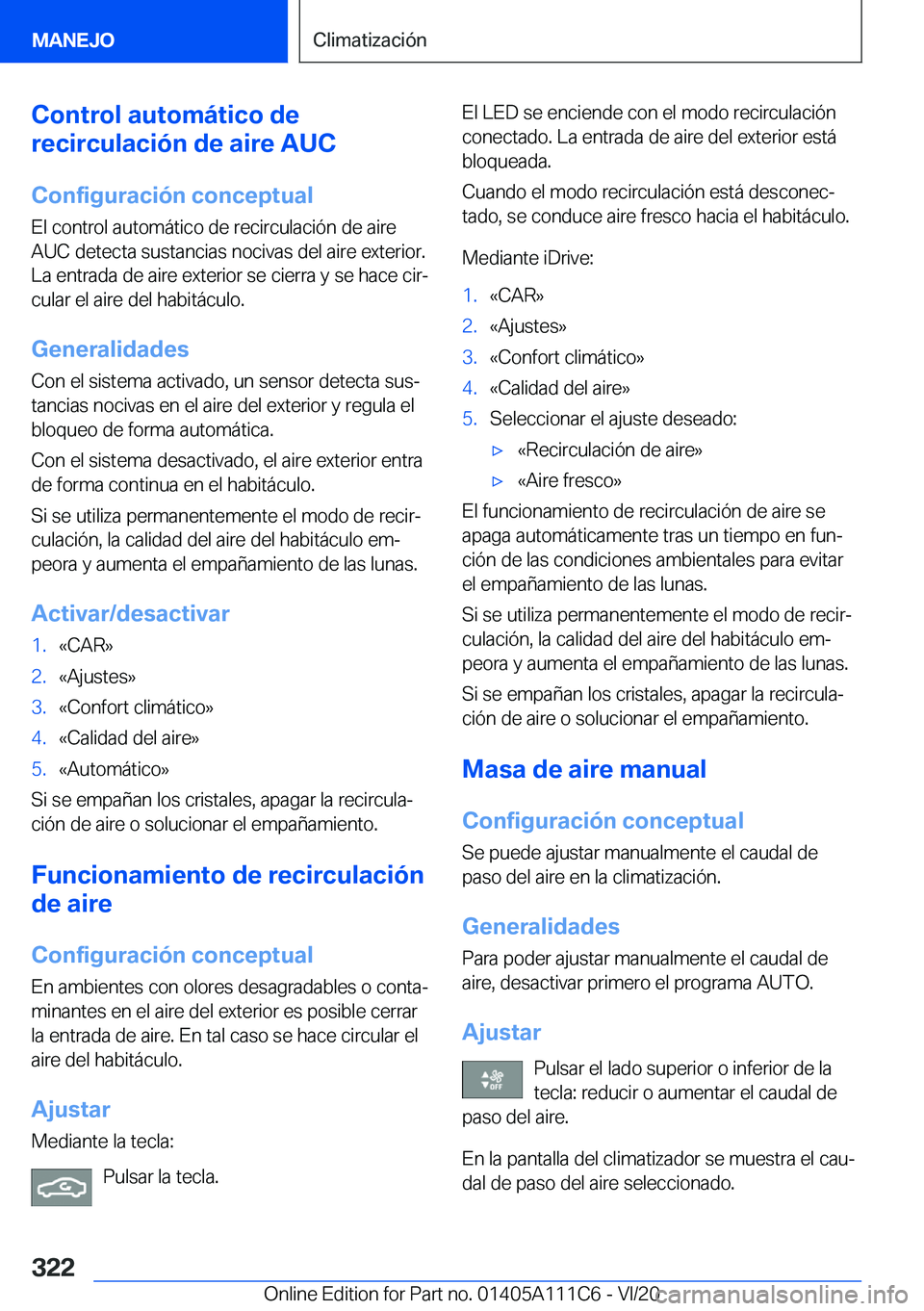 BMW 3 SERIES SEDAN PLUG-IN HYBRID 2021  Manuales de Empleo (in Spanish) �C�o�n�t�r�o�l��a�u�t�o�m�
