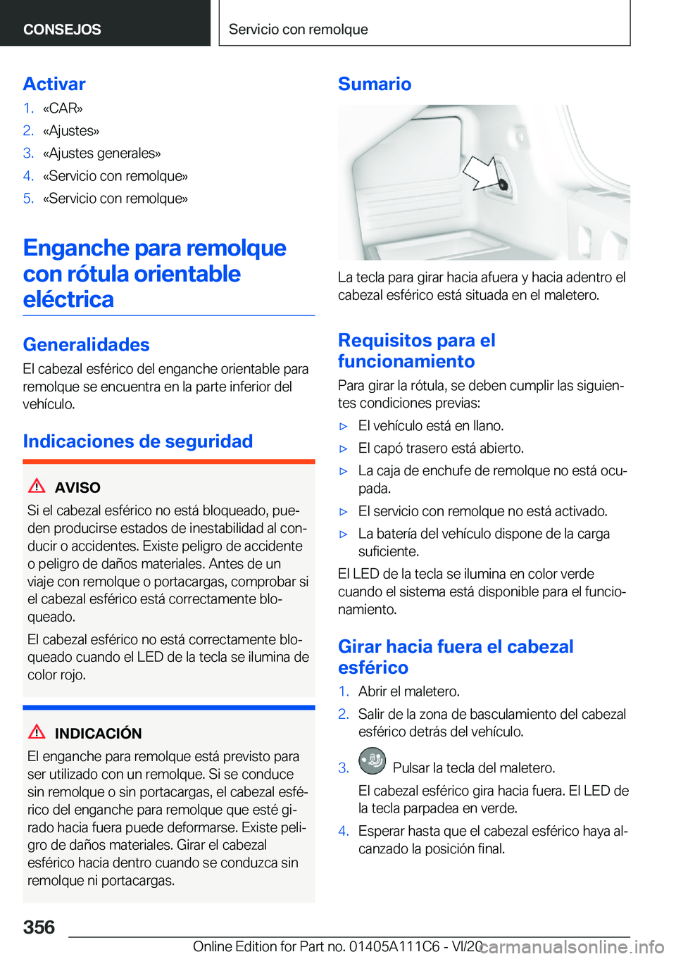 BMW 3 SERIES SEDAN PLUG-IN HYBRID 2021  Manuales de Empleo (in Spanish) �A�c�t�i�v�a�r�1�.�«�C�A�R�{�2�.�«�A�j�u�s�t�e�s�{�3�.�«�A�j�u�s�t�e�s��g�e�n�e�r�a�l�e�s�{�4�.�«�S�e�r�v�i�c�i�o��c�o�n��r�e�m�o�l�q�u�e�{�5�.�«�S�e�r�v�i�c�i�o��c�o�n��r�e�m�o�l�q�u�e�{
�E