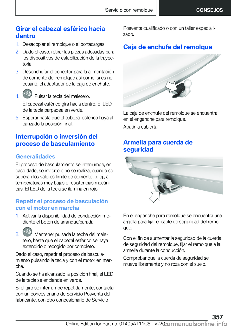 BMW 3 SERIES SEDAN PLUG-IN HYBRID 2021  Manuales de Empleo (in Spanish) �G�i�r�a�r��e�l��c�a�b�e�z�a�l��e�s�f�